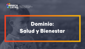 Dominio: Salud y Bienestar