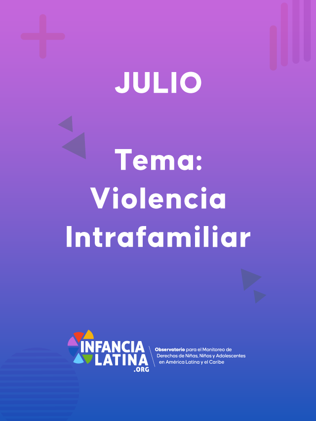 Julio  – Tema: Violencia Intrafamiliar